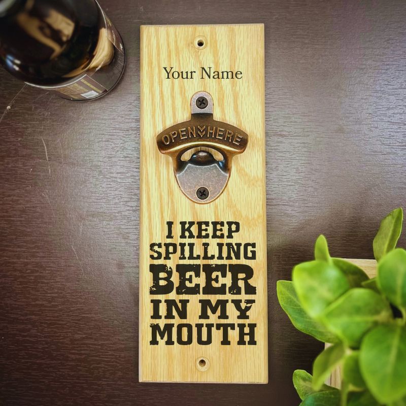 Personalized Bottle Opener With Funny Sayings